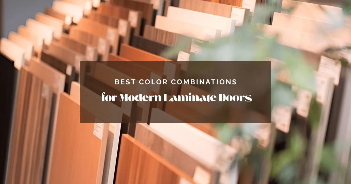 Best Color Combinations for Modern Laminate Doors